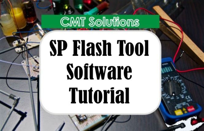 sp flash tool practical tutorial